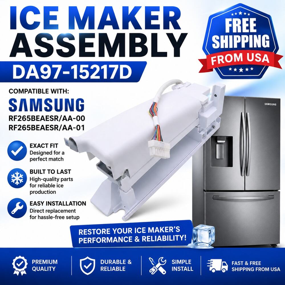 Ice Maker Assembly DA97-15217D For Samsung RF265BEAESR/AA-00 RF265BEAESR/AA-01
